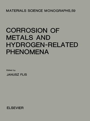 cover image of Corrosion of Metals and Hydrogen-Related Phenomena